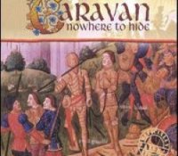 Caravan_-_nowhere_to_hide_(live_2003)